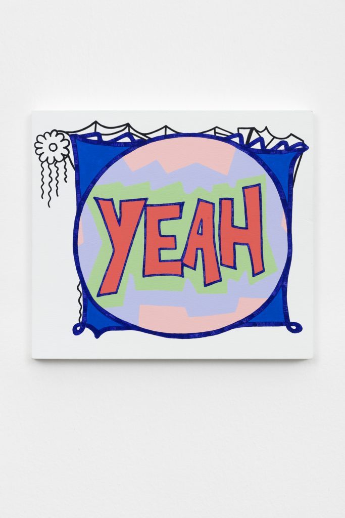 <i>Yeah</i>, 2019
</br>
acrylic on canvas
</br>
37 x 41,5 x 4 cm / 14.6 x 16.3 x 1.6 in