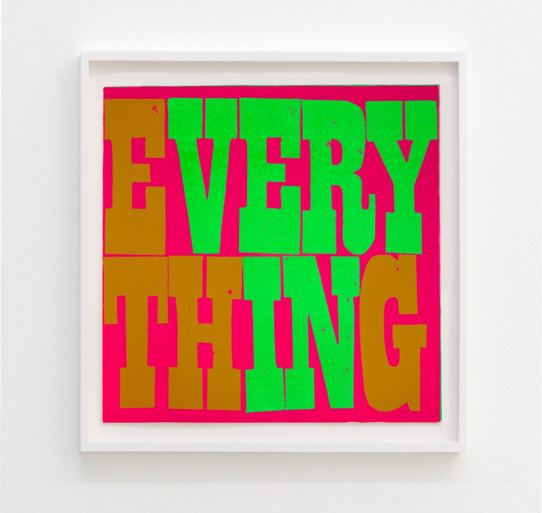 <i>everything</i>, 1968
</br>
screenprint</br>
57,6 x 57,6 cm / 22.7 x 22.7 in>