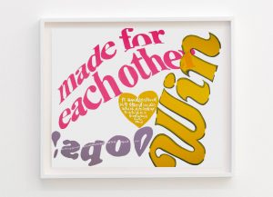 <i>mad for each other</i>, 1967
</br>
screenprint</br>
76.2 x 91.4 cm / 30 x 36 in