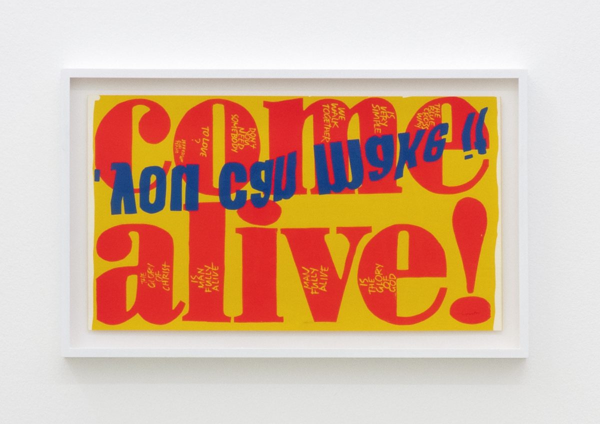 <I>come alive</I>, 1967
</br>
screenprint</br>
40,5 x 66 x 4 cm / 15.9 x 26 x 1.6 in (framed)